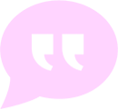 A pink speech bubble with two white semicolon.